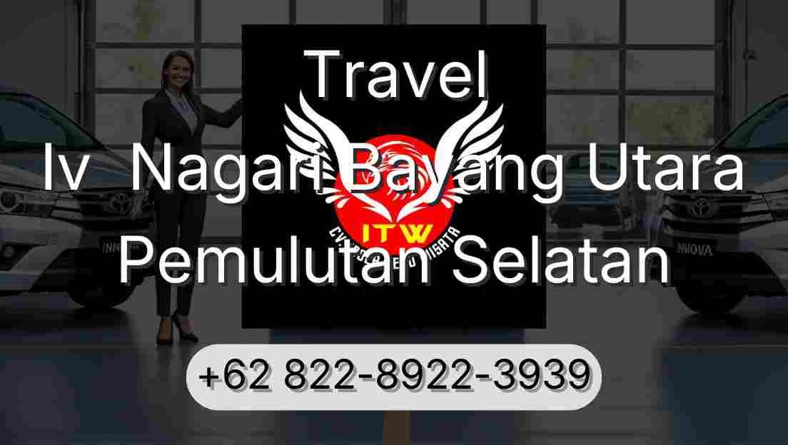 Travel Iv  Nagari Bayang Utara Pemulutan Selatan