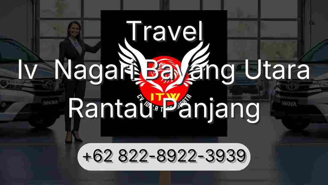 Travel Iv  Nagari Bayang Utara Rantau Panjang