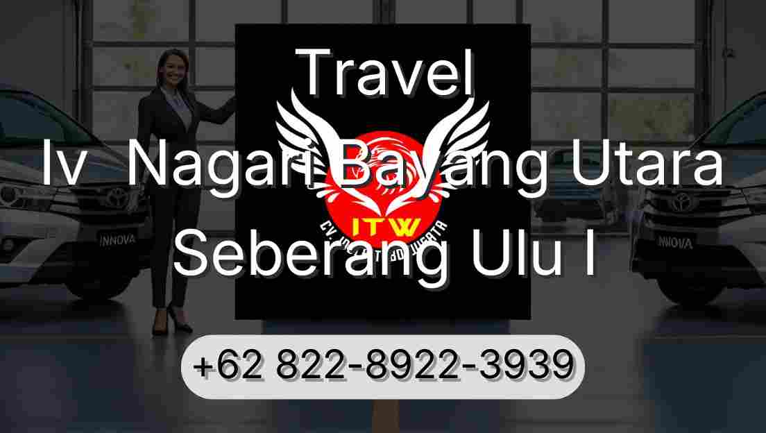 Travel Iv  Nagari Bayang Utara Seberang Ulu I