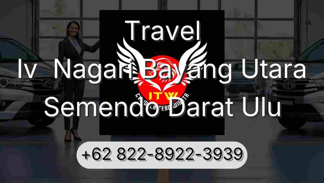 Travel Iv  Nagari Bayang Utara Semendo Darat Ulu