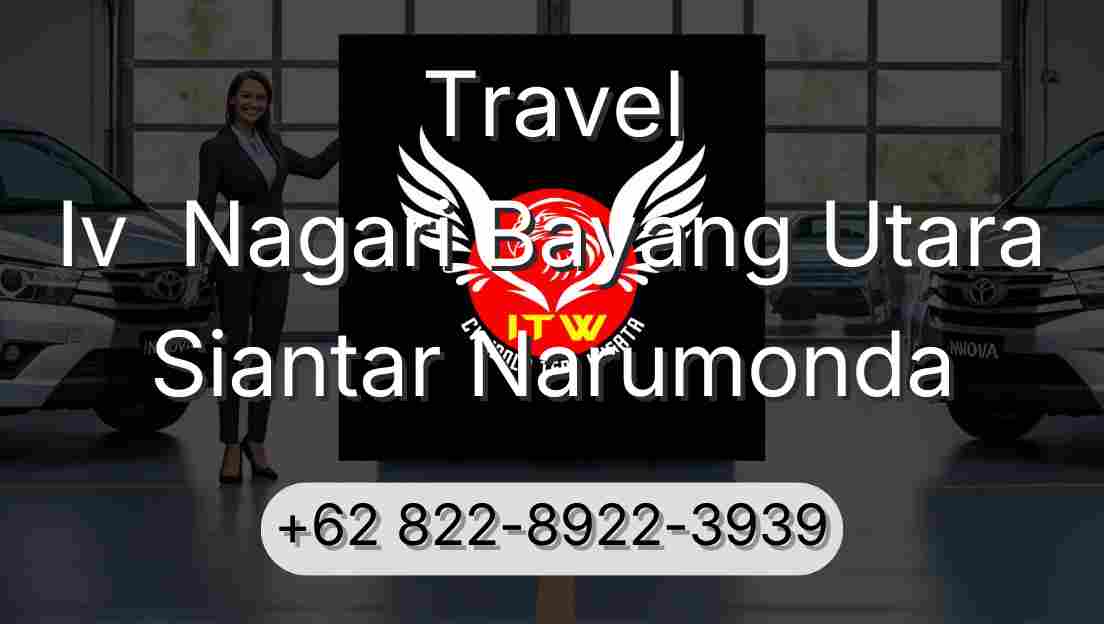 Travel Iv  Nagari Bayang Utara Siantar Narumonda