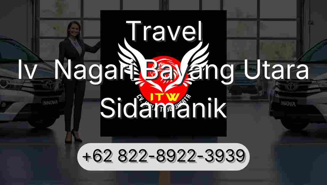 Travel Iv  Nagari Bayang Utara Sidamanik