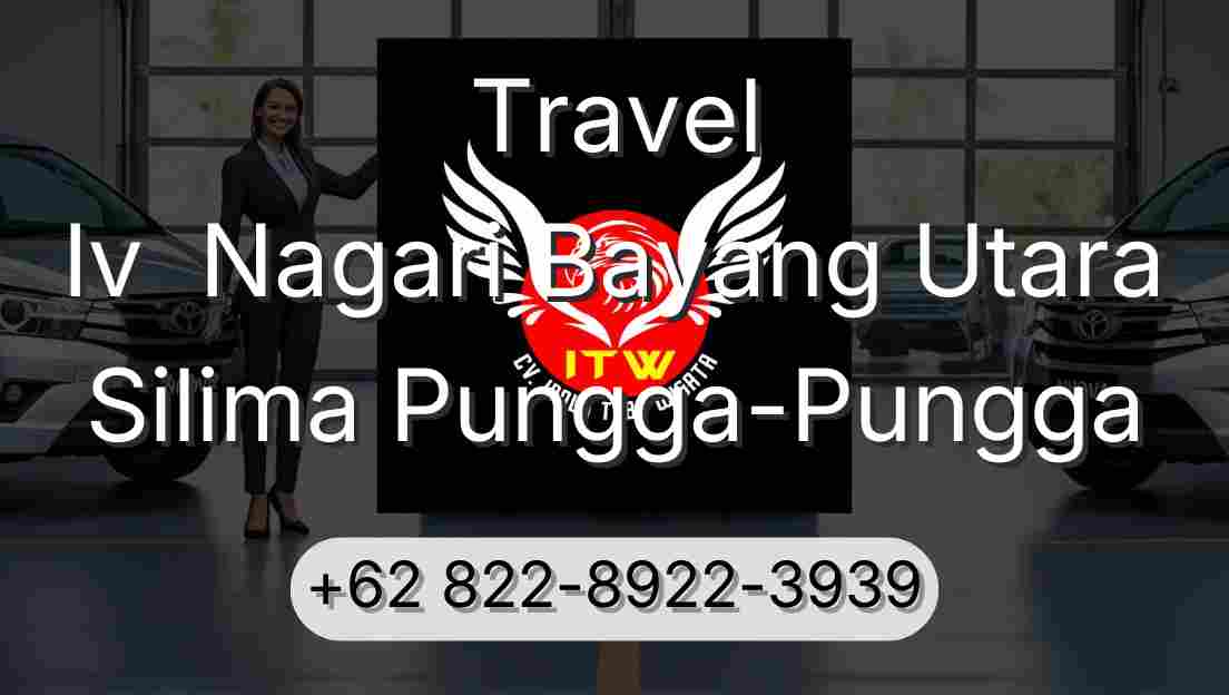Travel Iv  Nagari Bayang Utara Silima Pungga-Pungga