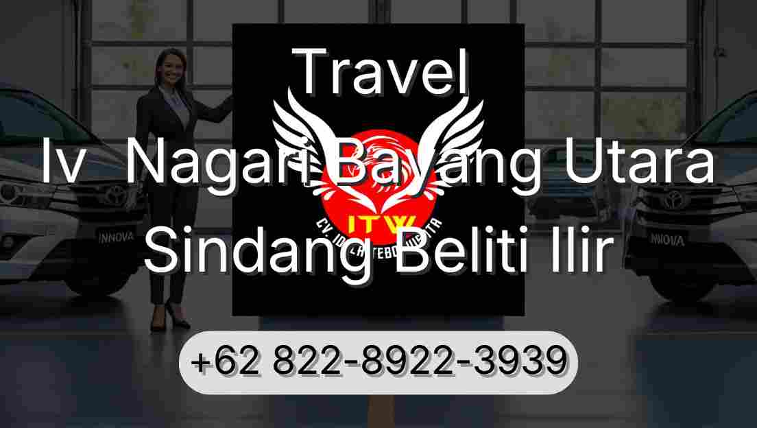 Travel Iv  Nagari Bayang Utara Sindang Beliti Ilir