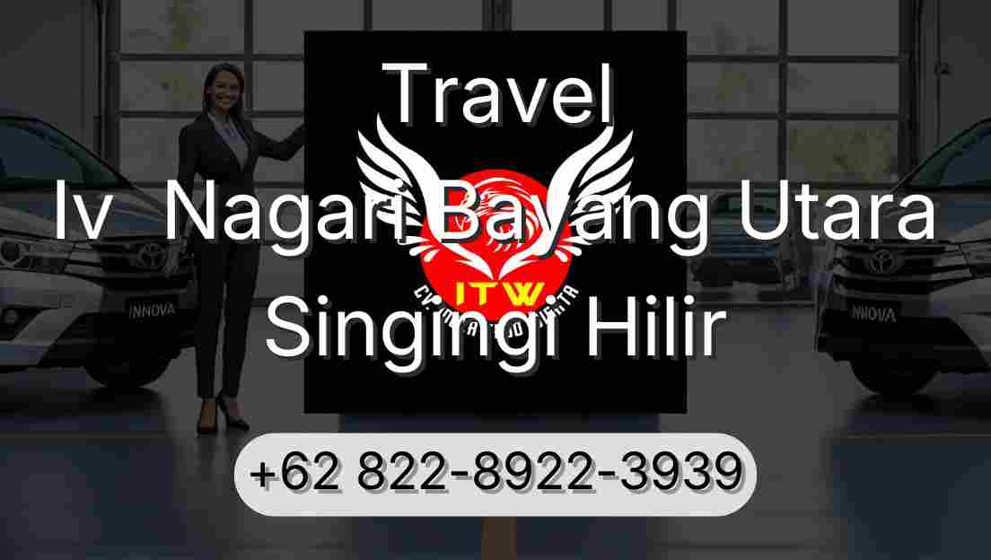 Travel Iv  Nagari Bayang Utara Singingi Hilir