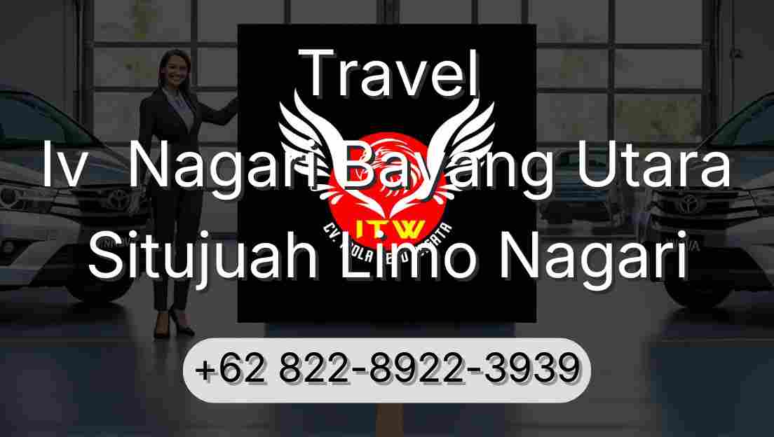 Travel Iv  Nagari Bayang Utara Situjuah Limo Nagari