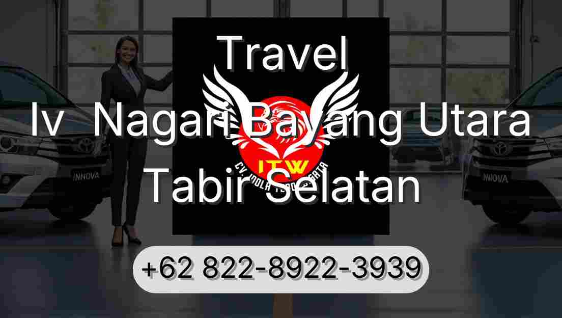 Travel Iv  Nagari Bayang Utara Tabir Selatan