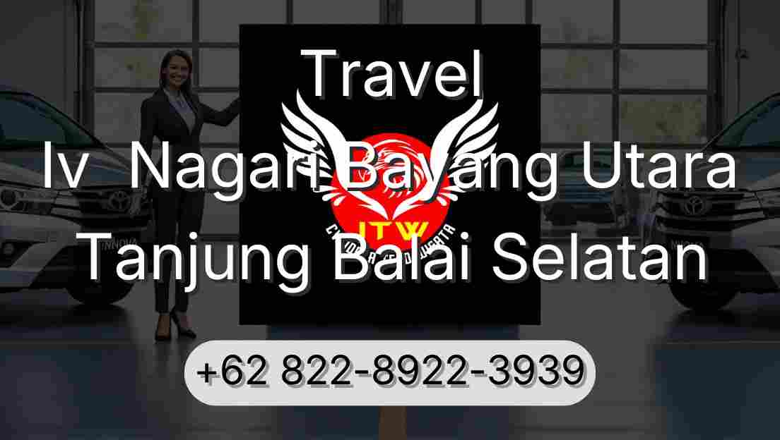 Travel Iv  Nagari Bayang Utara Tanjung Balai Selatan