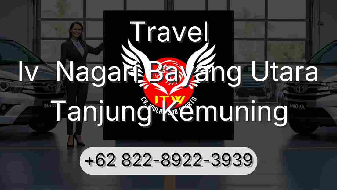 Travel Iv  Nagari Bayang Utara Tanjung Kemuning