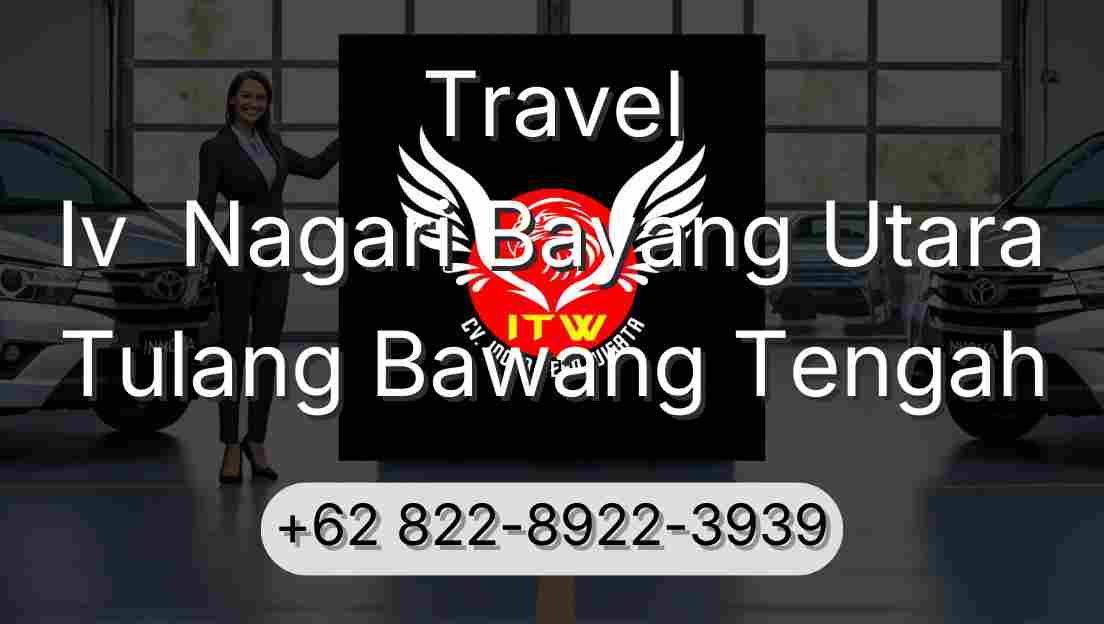 Travel Iv  Nagari Bayang Utara Tulang Bawang Tengah