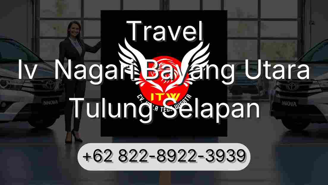 Travel Iv  Nagari Bayang Utara Tulung Selapan