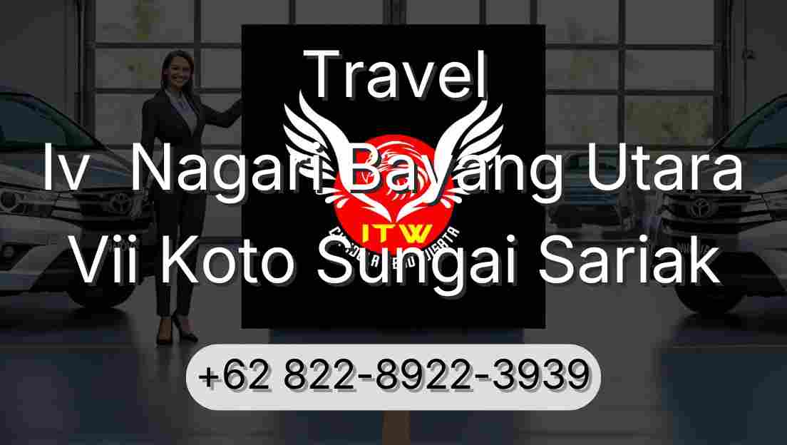 Travel Iv  Nagari Bayang Utara Vii Koto Sungai Sariak