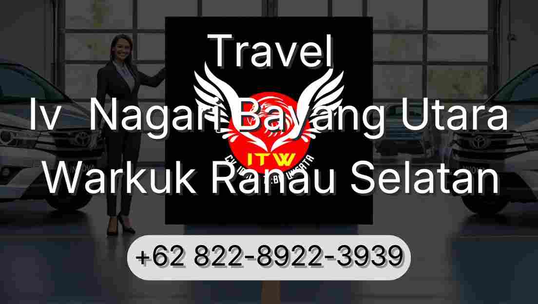 Travel Iv  Nagari Bayang Utara Warkuk Ranau Selatan