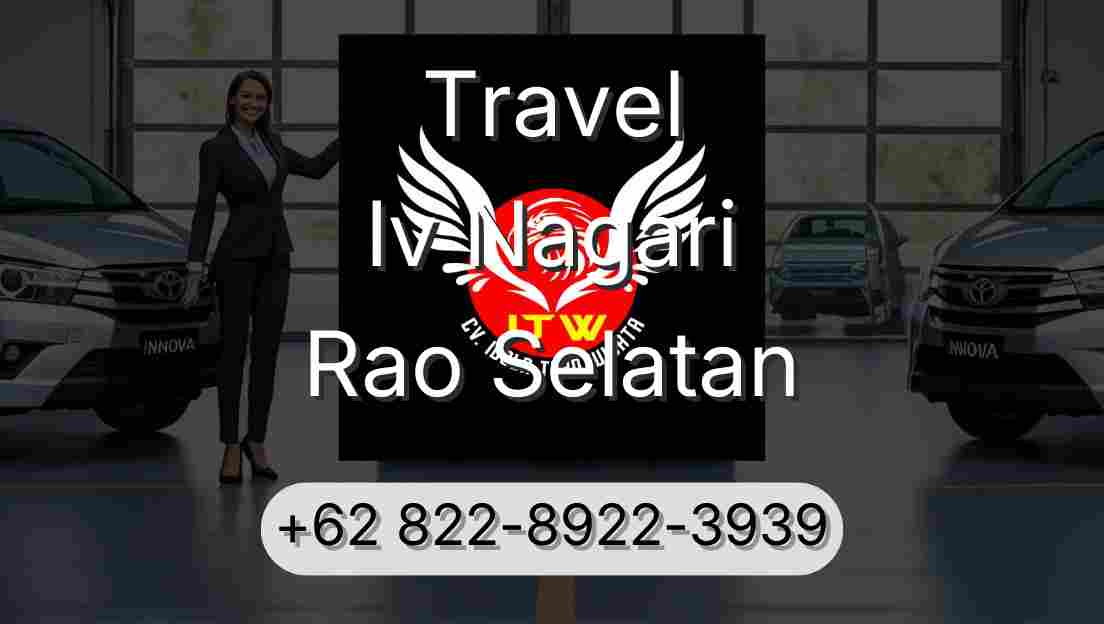 Travel Iv Nagari Rao Selatan
