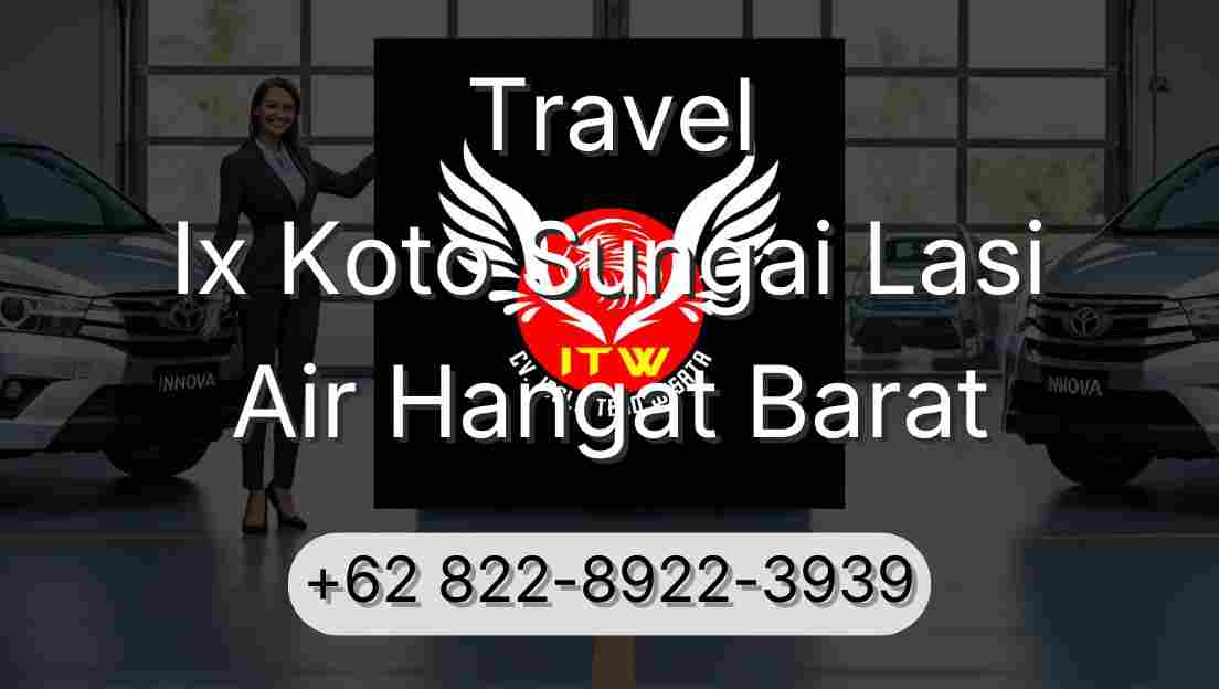 Travel Ix Koto Sungai Lasi Air Hangat Barat