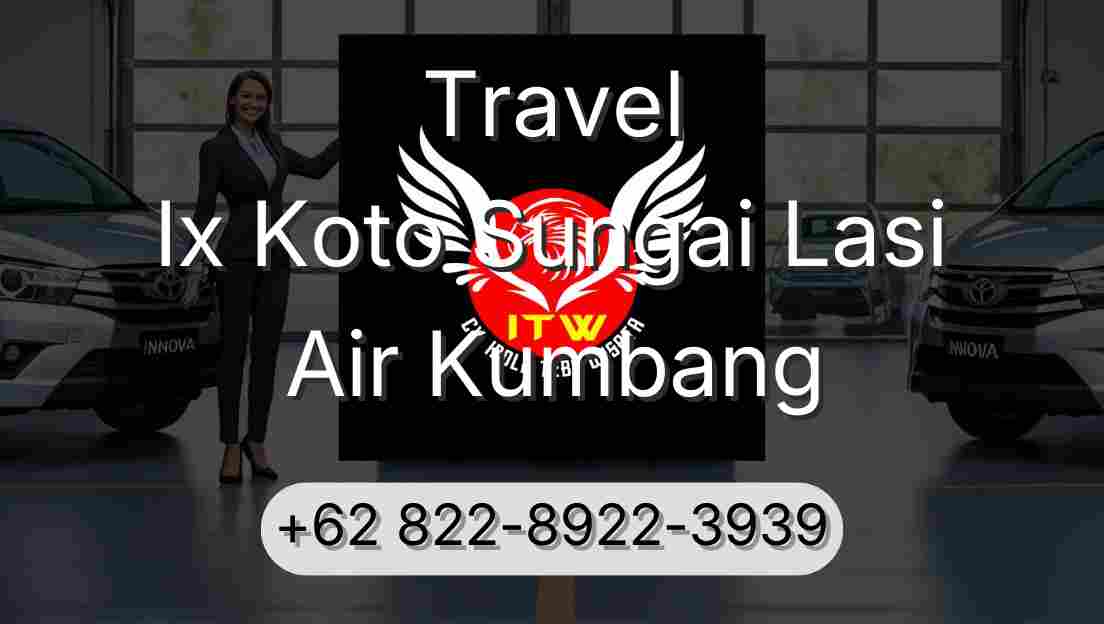 Travel Ix Koto Sungai Lasi Air Kumbang