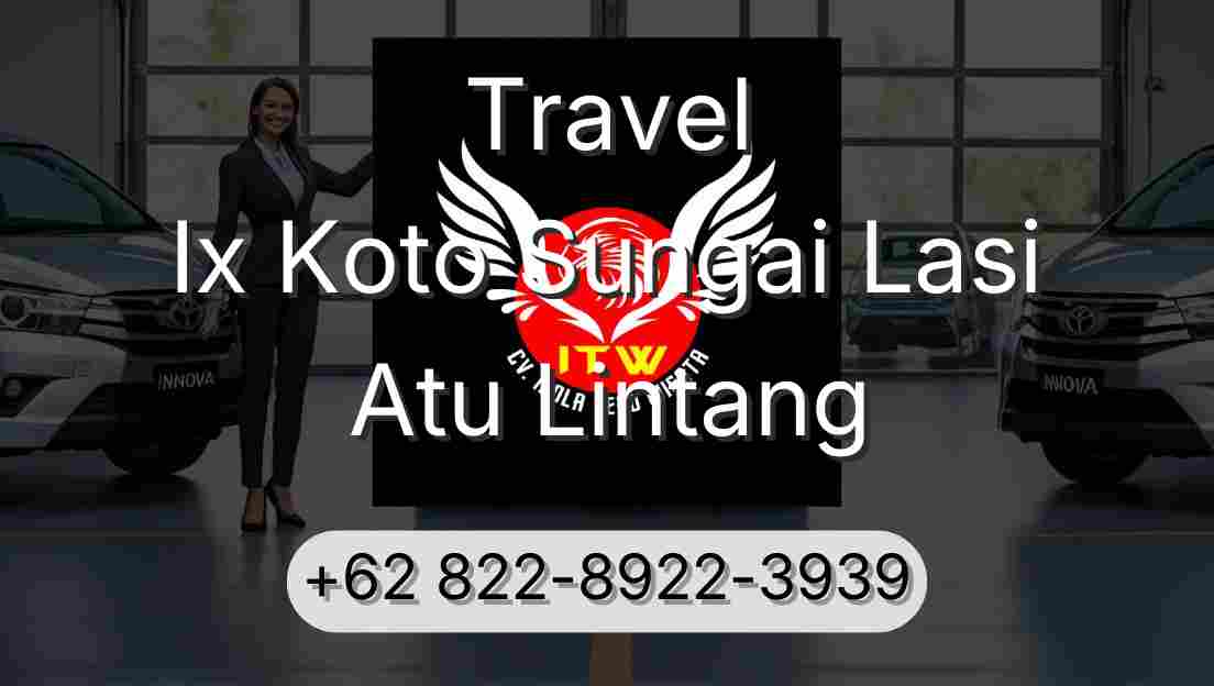 Travel Ix Koto Sungai Lasi Atu Lintang