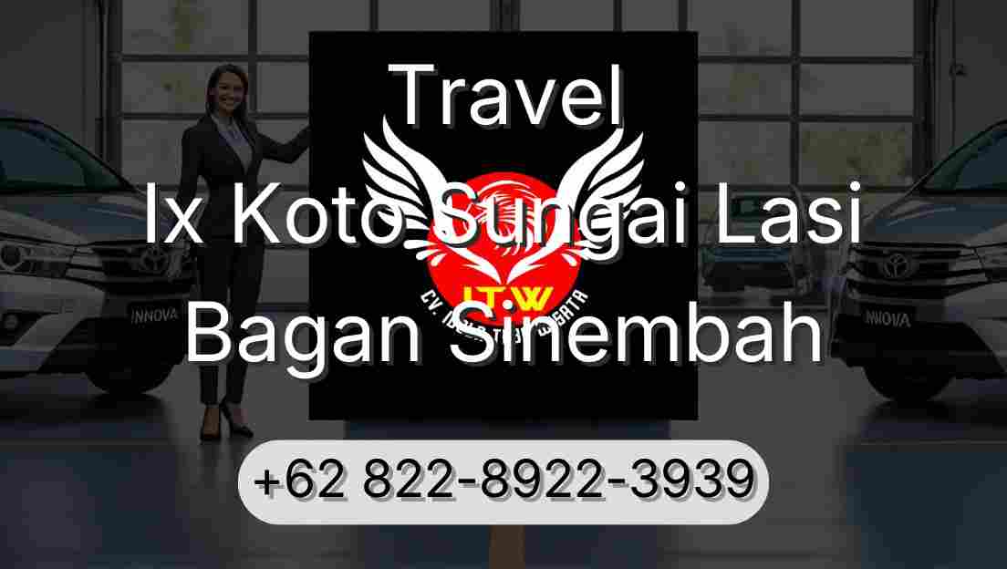 Travel Ix Koto Sungai Lasi Bagan Sinembah