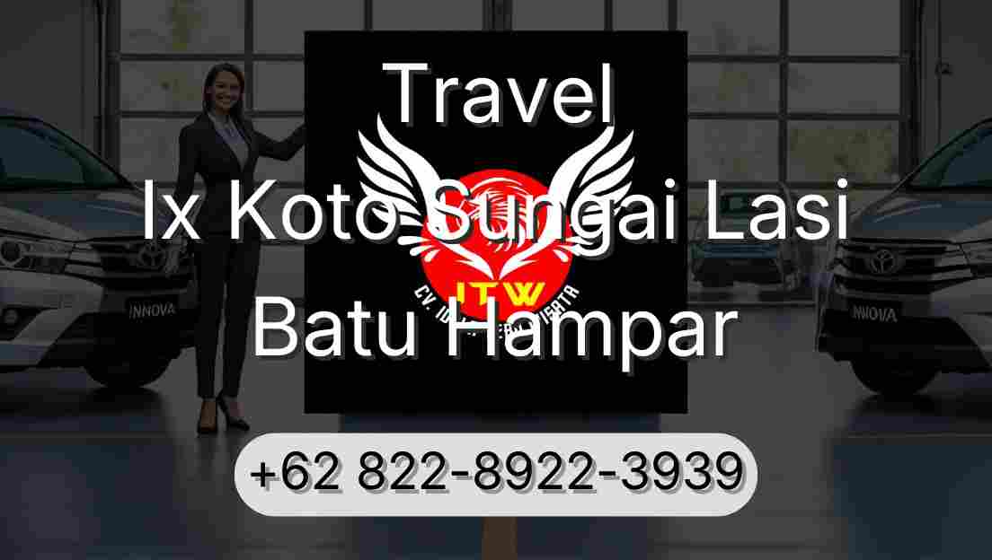 Travel Ix Koto Sungai Lasi Batu Hampar