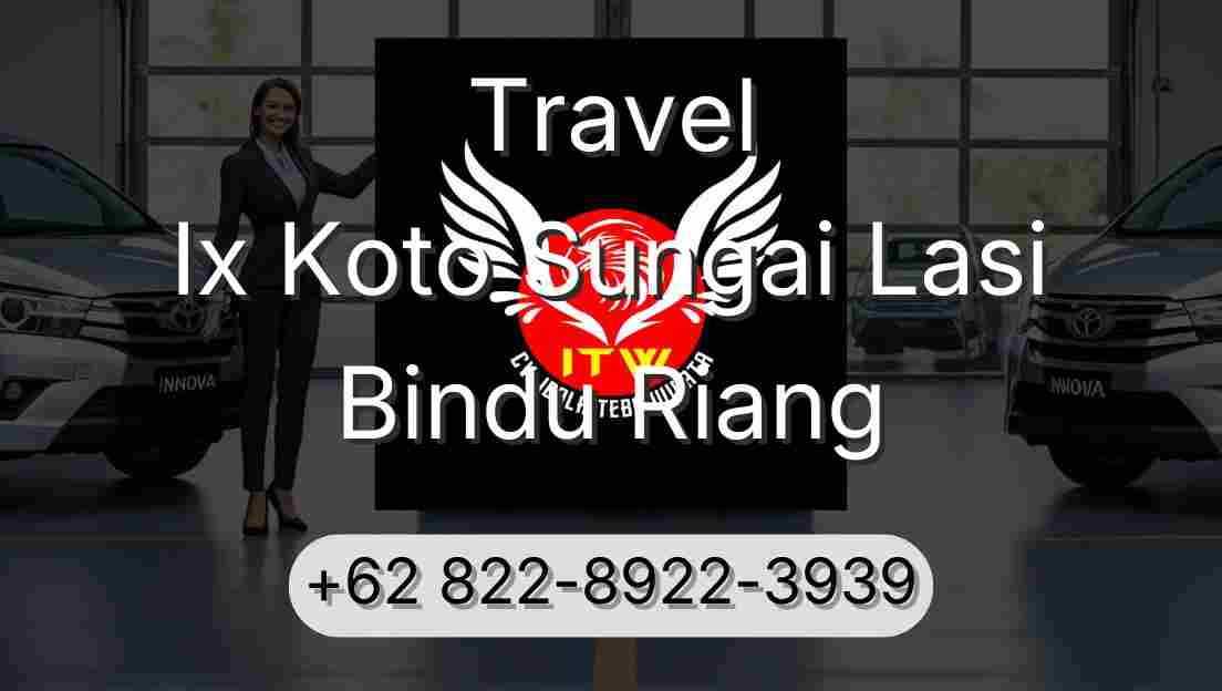 Travel Ix Koto Sungai Lasi Bindu Riang