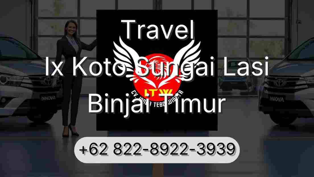 Travel Ix Koto Sungai Lasi Binjai Timur