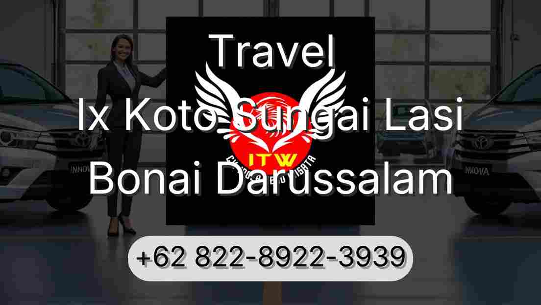 Travel Ix Koto Sungai Lasi Bonai Darussalam