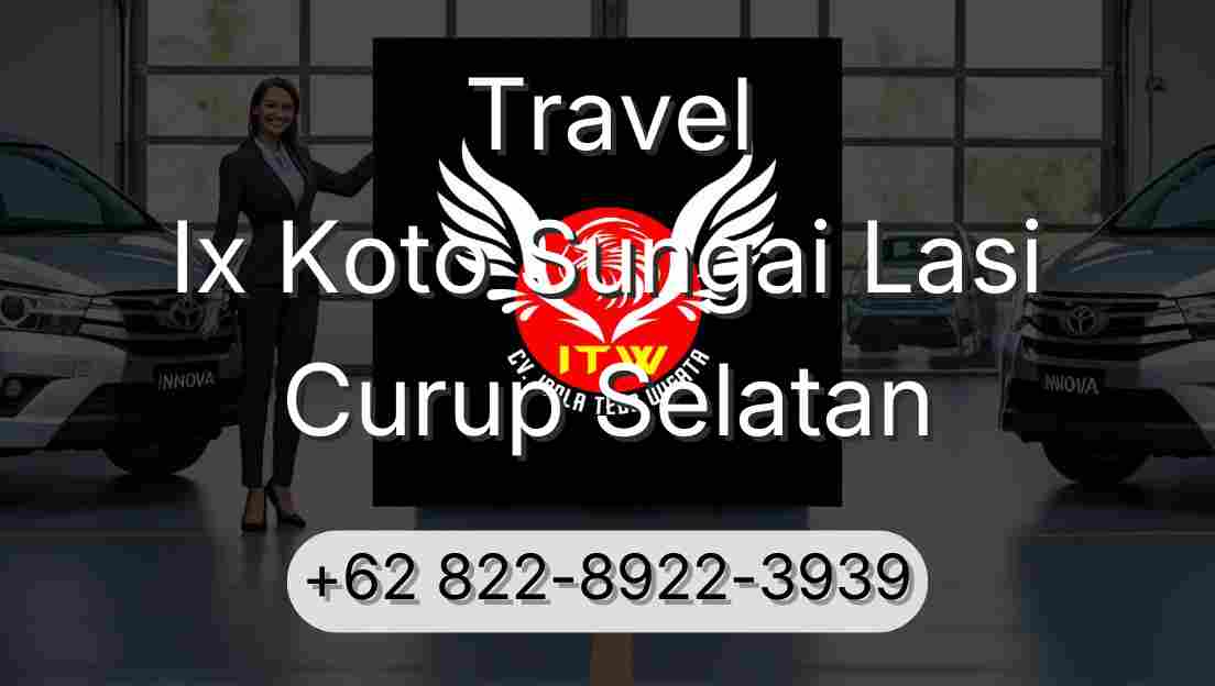 Travel Ix Koto Sungai Lasi Curup Selatan