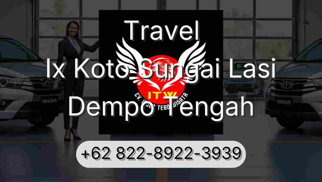 Travel Ix Koto Sungai Lasi Dempo Tengah