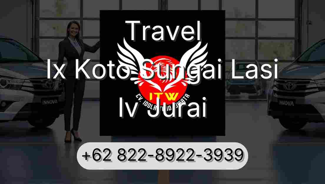 Travel Ix Koto Sungai Lasi Iv Jurai