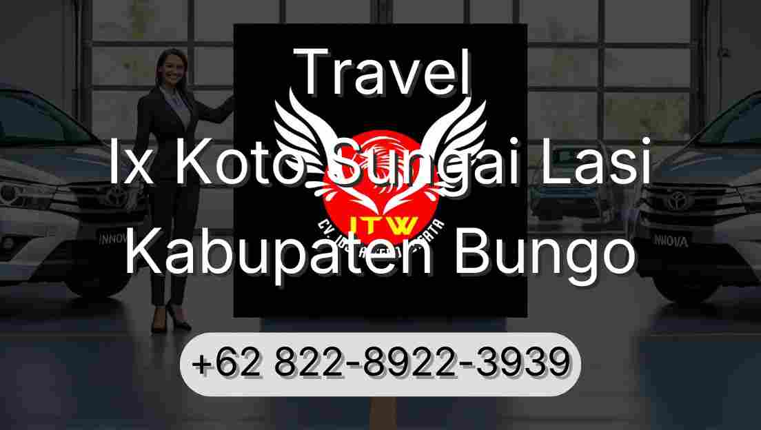 Travel Ix Koto Sungai Lasi Kabupaten Bungo