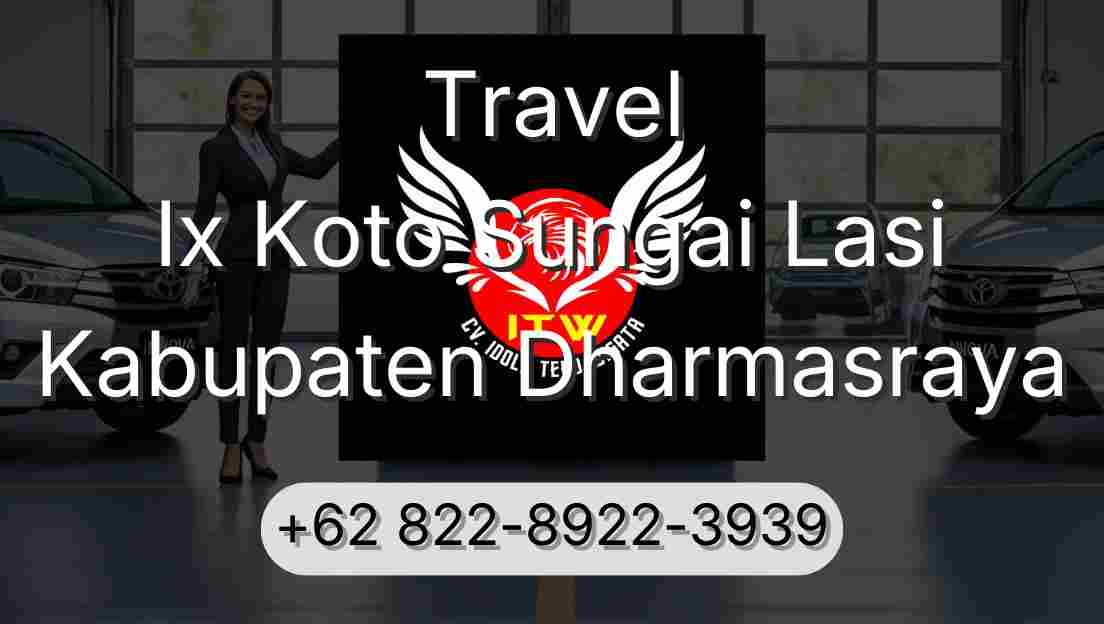 Travel Ix Koto Sungai Lasi Kabupaten Dharmasraya