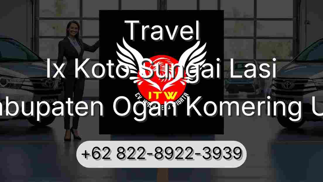 Travel Ix Koto Sungai Lasi Kabupaten Ogan Komering Ulu