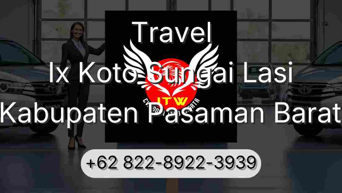 Travel Ix Koto Sungai Lasi Kabupaten Pasaman Barat