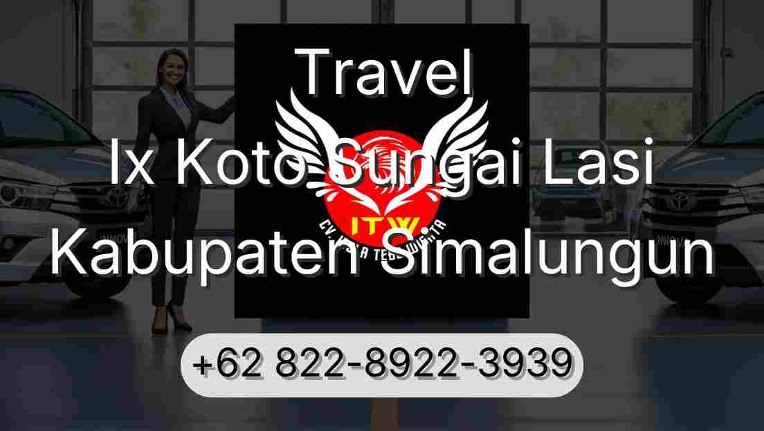 Travel Ix Koto Sungai Lasi Kabupaten Simalungun