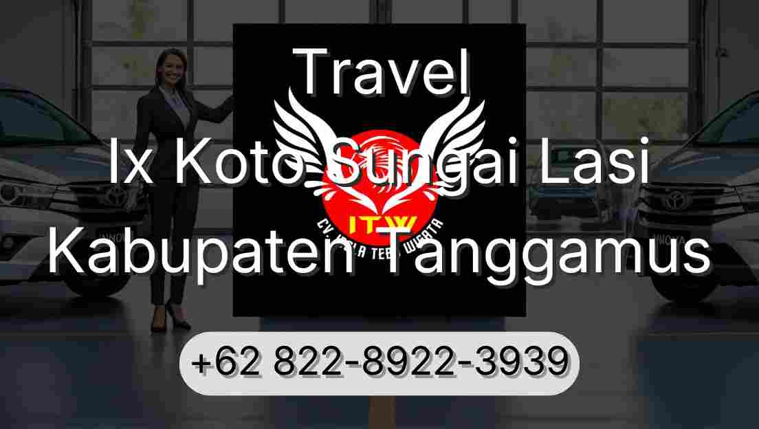 Travel Ix Koto Sungai Lasi Kabupaten Tanggamus