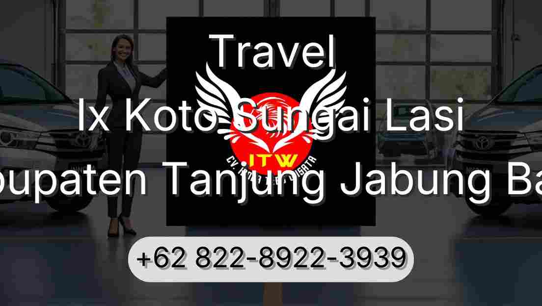Travel Ix Koto Sungai Lasi Kabupaten Tanjung Jabung Barat