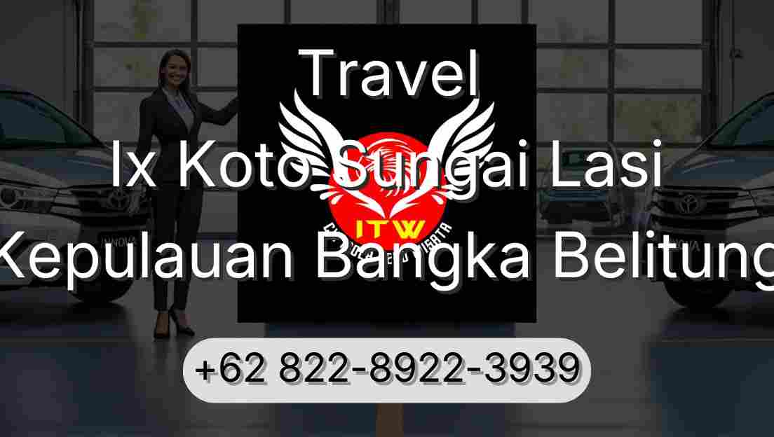 Travel Ix Koto Sungai Lasi Kepulauan Bangka Belitung