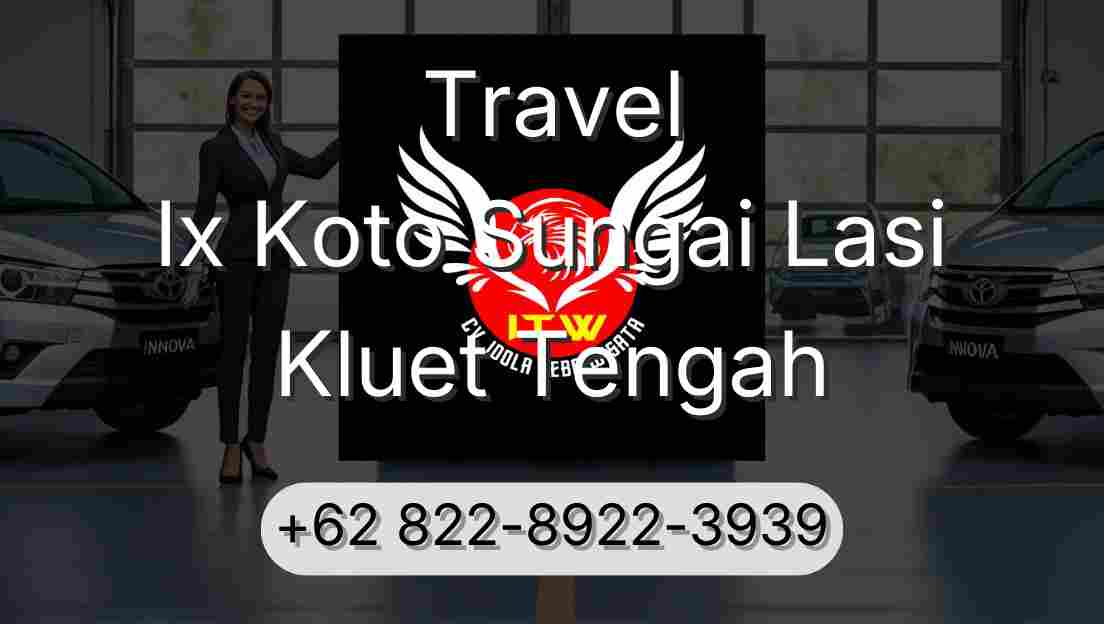 Travel Ix Koto Sungai Lasi Kluet Tengah