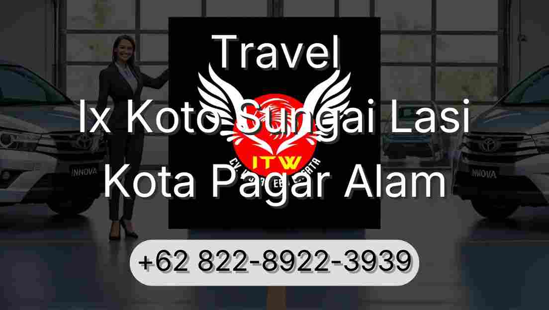 Travel Ix Koto Sungai Lasi Kota Pagar Alam
