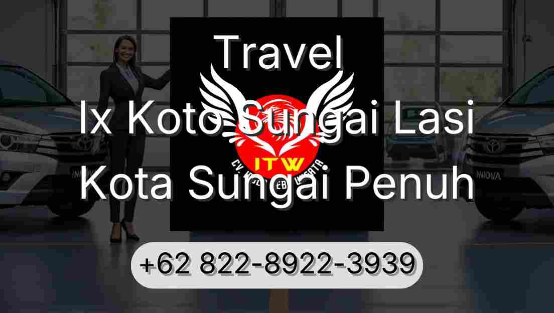 Travel Ix Koto Sungai Lasi Kota Sungai Penuh