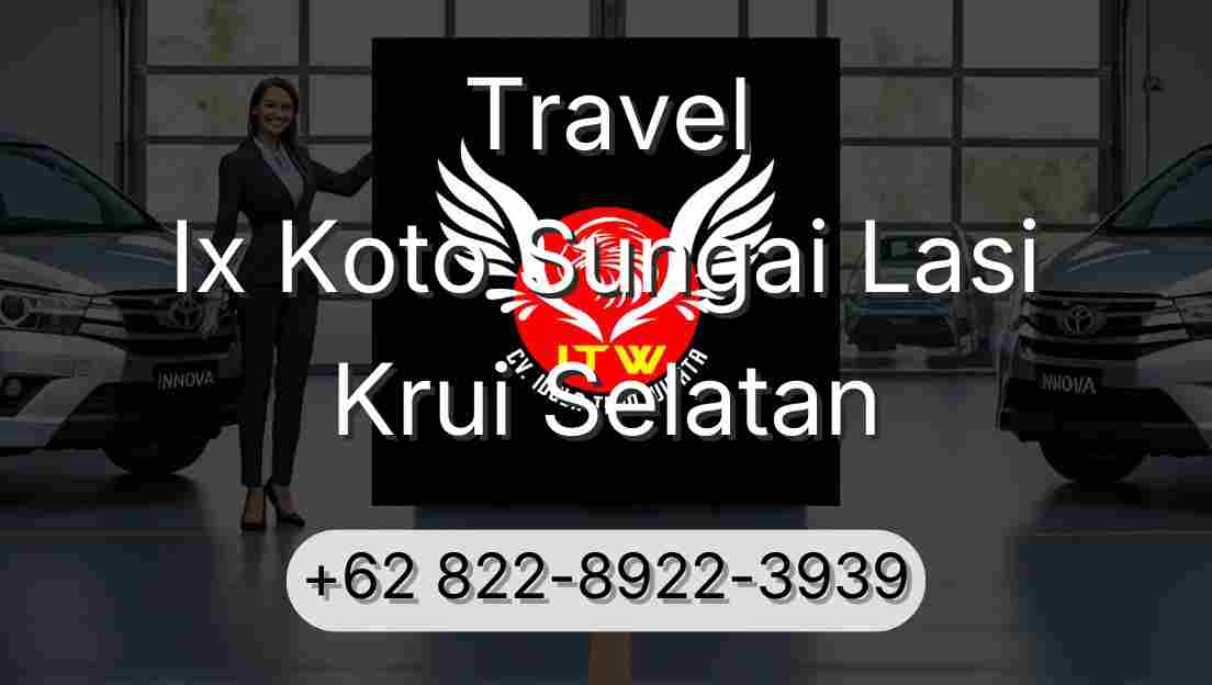 Travel Ix Koto Sungai Lasi Krui Selatan