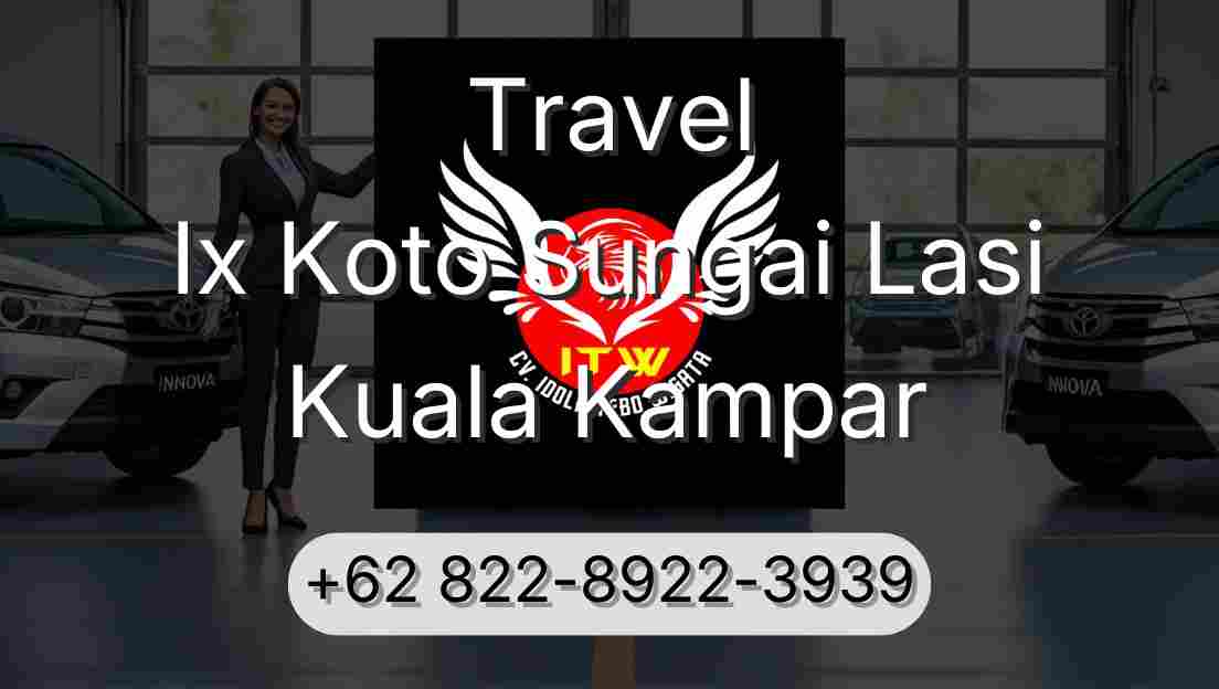 Travel Ix Koto Sungai Lasi Kuala Kampar