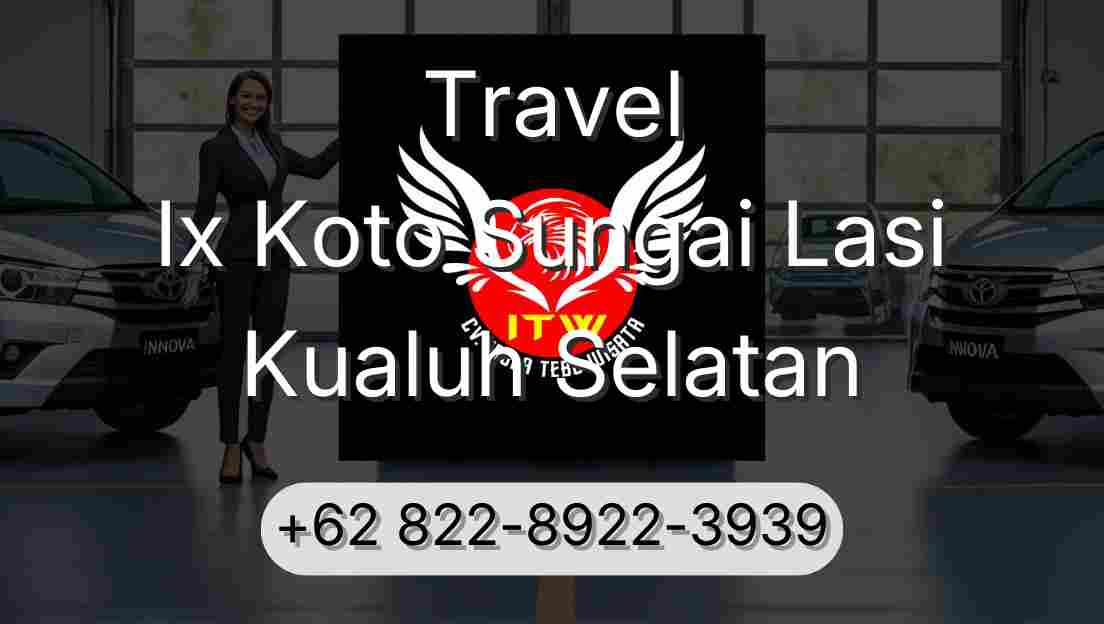 Travel Ix Koto Sungai Lasi Kualuh Selatan