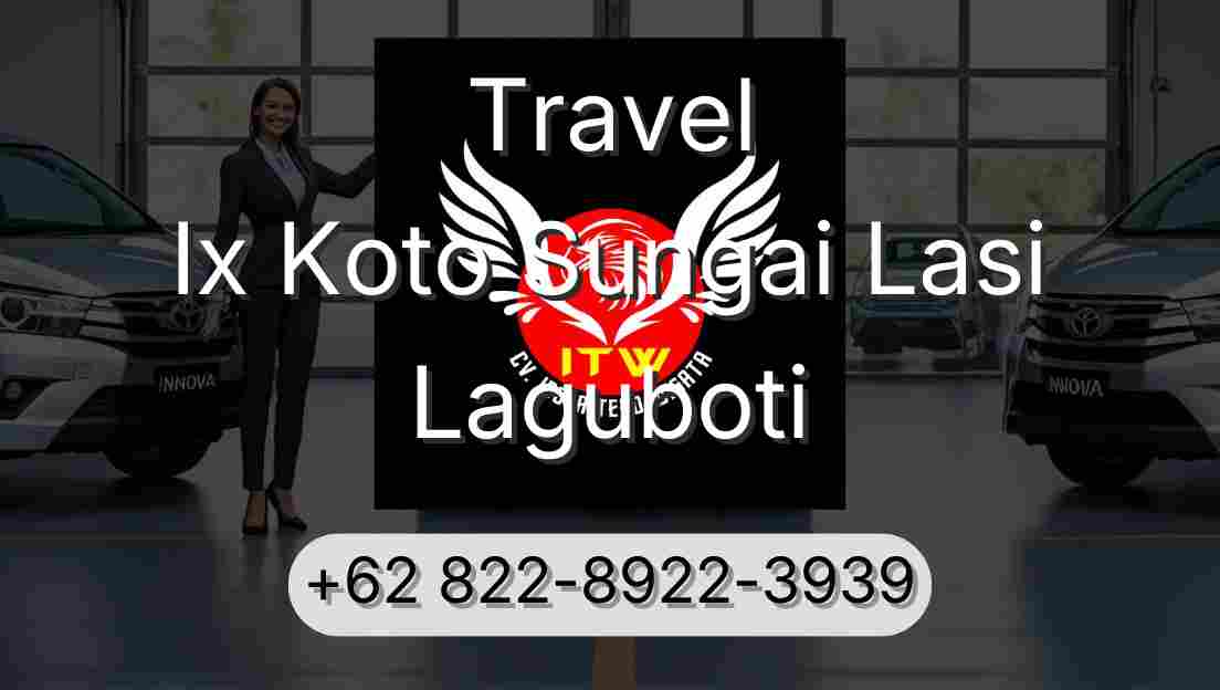 Travel Ix Koto Sungai Lasi Laguboti