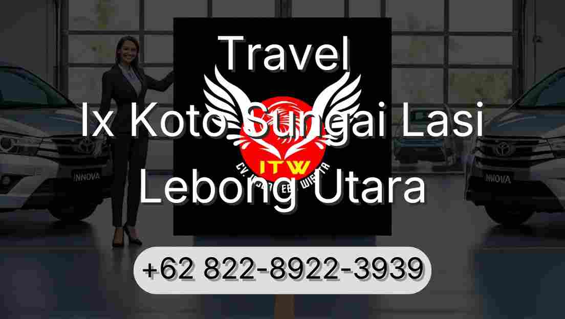Travel Ix Koto Sungai Lasi Lebong Utara