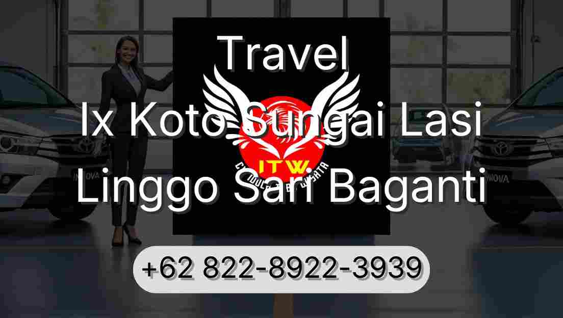 Travel Ix Koto Sungai Lasi Linggo Sari Baganti