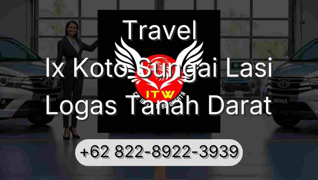 Travel Ix Koto Sungai Lasi Logas Tanah Darat