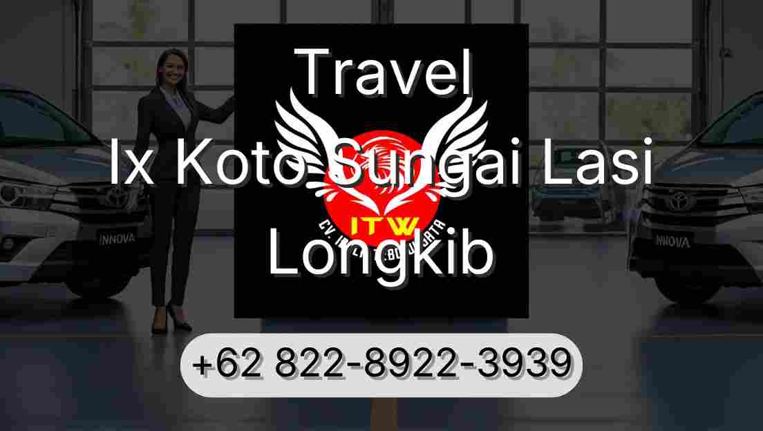 Travel Ix Koto Sungai Lasi Longkib
