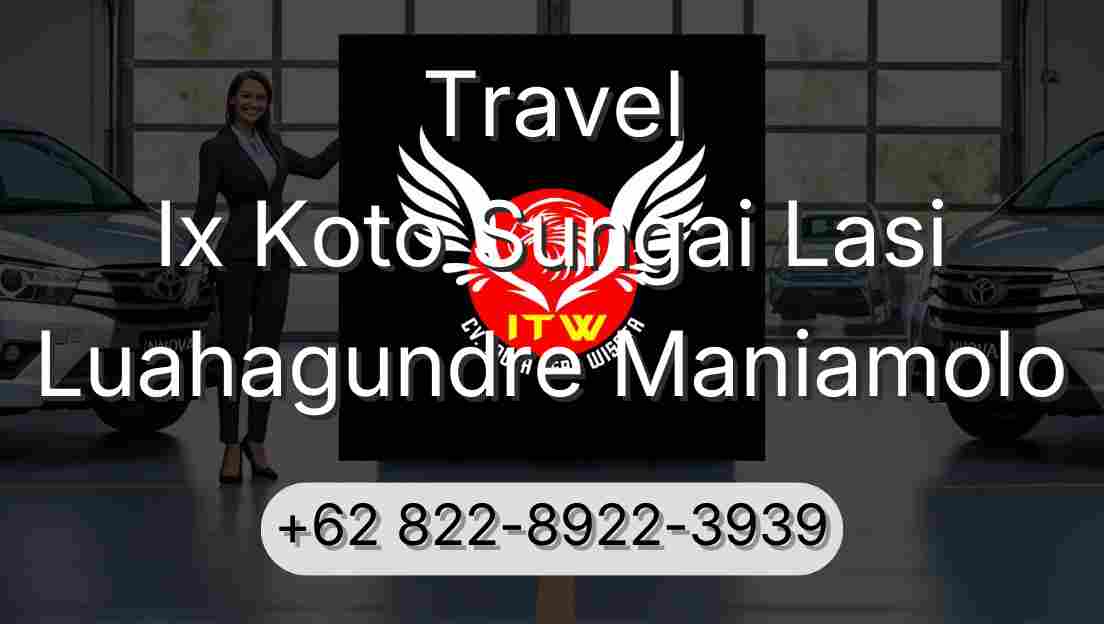Travel Ix Koto Sungai Lasi Luahagundre Maniamolo