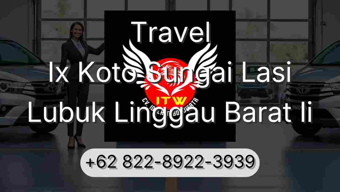 Travel Ix Koto Sungai Lasi Lubuk Linggau Barat Ii